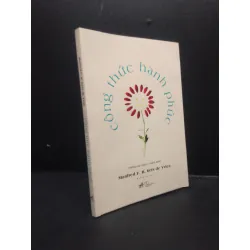 [Sách Cũ SCGR] Công thức hạnh phúc những suy ngẫm về hạnh phúc năm 2020 mới 90% bẩn nhẹ HCM0103 tâm lý