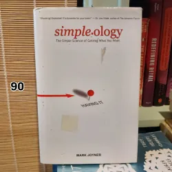 Simpleology: The Simple Science of Getting What You Want