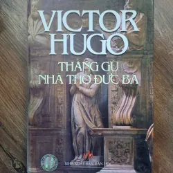 Thằng Gù Nhà Thờ Đức Bà - Victor Hugo - Văn học kinh điển
