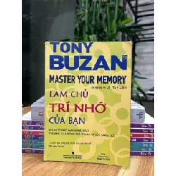 Làm chủ trí nhớ của bạn (Master Your Memory) – Tony Buzan