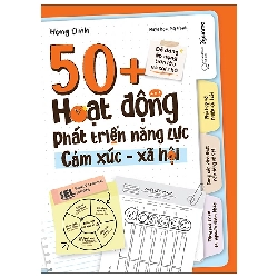 50+ Hoạt Động Phát Triển Năng Lực Cảm Xúc-Xã Hội (2025) - Đinh Hồng, Mỹ Hạnh