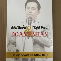 Con buôn, Trọc Phú & Doanh nhân: Tư duy quản trị khác biệt