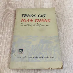 TRƯỚC GIỜ TOÀN THẮNG