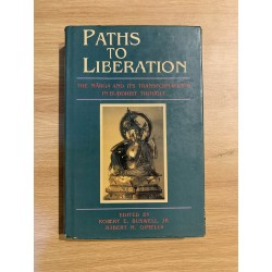 PATHS TO LIBERATION - edited by Robert E. Buswell, JR. Robert M. Gimello