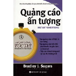 Thành Công Tức Thì: Quảng Cáo Ấn Tượng - Bradley J. Sugars ASB.PO Oreka Blogmeo 230225