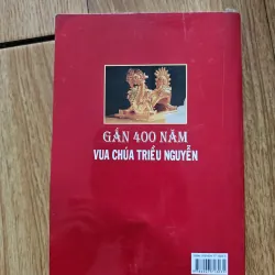 Gần 400 năm vua chúa triều Nguyễn 
 755649