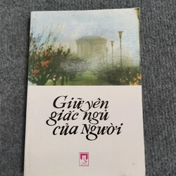 GIỮ YÊN GIẤC NGỦ CỦA NGƯỜI