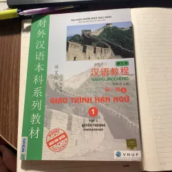 Giáo trình Hán ngữ - Tập 1