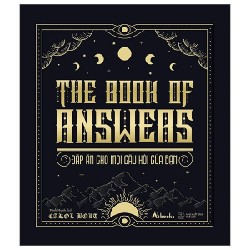 The Book Of Answers - Đáp Án Cho Mọi Câu Hỏi Của Bạn (Bìa Cứng) - Carol Bolt 190995