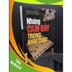 (TẶNG BOOKMARK) Những cạm bẫy trong khai cuộc mới 70% ố ẩm 2006 RBK2207 Trịnh Hàm Hải - Trịnh Thuật Hải KỸ NĂNG