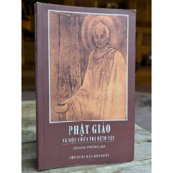 Phật giáo VÀ VIỆC CHỮA TRỊ BỆNH TẬT - HOÀNG PHONG DỊCH