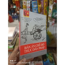 Bản án chế độ thực dân Pháp - Nguyễn Ái Quốc 2010 mới 80% ố Sách lịch sử - triết học HCM2702