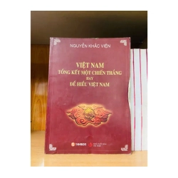 Việt Nam tổng kết một chiến thắng hay để hiểu Việt Nam - Nguyễn Khắc Viện - LỊCH SỬ - CHÍNH TRỊ - TRIẾT HỌC - Văn võ - VAVO3110-121