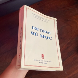 Combo 2 cuốn: ĐỐI THOẠI SỬ HỌC - THỰC CHẤT CỦA "ĐỐI THOẠI SỬ HỌC" (XB NĂM 2000) 471950