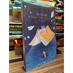 Vì cậu là bạn nhỏ của tớ - Tun Phạm 355486