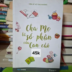 Cha mẹ là số phận của con cái