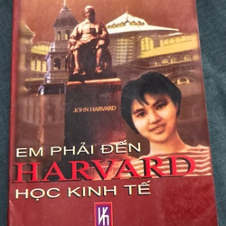 Em phải đến Harvard học kinh tế 333588
