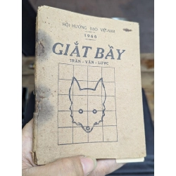 GIẮT BẦY - TRẦN VĂN LƯỢC