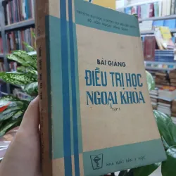 BÀI GIẢNG ĐIỀU TRỊ HỌC NGOẠI KHOA TẬP 1