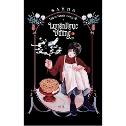 Tiệm Bánh Tang Lễ - Luyện Ngục Đường - Tập 2 - Nhã Nam Sanho TRUYỆN TRANH Blogmeo 27525