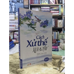 Cách xử thế xưa và nay - Trần Thư Khải (tập 1) 124774