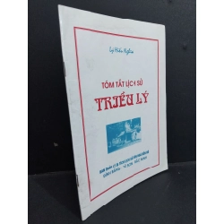 Tóm tắt lịch sử triều Lý mới 60% bẩn bìa, ố vàng, bung trang, có vết mực vẽ 2000 HCM1712 Lý Hiếu Nghĩa LỊCH SỬ - CHÍNH TRỊ - TRIẾT HỌC Oreka-Blogmeo
