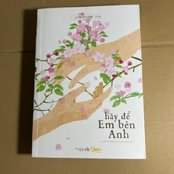Hãy để em bên anh
