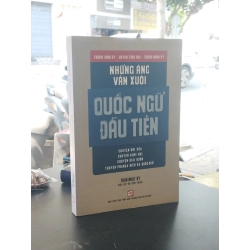 Những áng văn xuôi Quốc ngữ đầu tiên - Nhiều tác giả