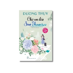 Chờ em đến San Francisco - Dương Thụy