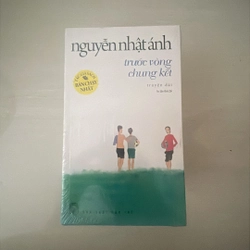 Nguyễn Nhật Ánh - Trước vòng chung kết (sách mới, sách thật)