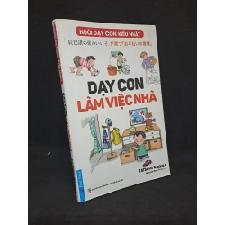 Dạy con làm việc nhà 2018 bị tróc gáy mới 80% ố nhẹ HPB.HCM1608