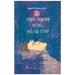 Văn Học Tuổi 20 - Ngủ Ngon Nhé, Nàng Thơ - Nguyễn Dương Quỳnh ASB.PO Oreka-Blogmeo120125