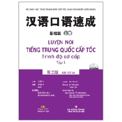 Luyện Nói Tiếng Trung Quốc Cấp Tốc - Trình Độ Sơ Cấp - Tập 1 (Cd) - Mã Tiễn Phi