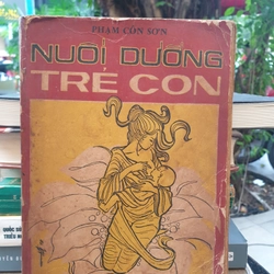 Sách xưa Nuôi Dưỡng Trẻ Con (NXB Khai Trí, 1972)
