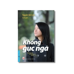 Không Gục Ngã - Bích Lan
