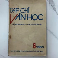 Tạp chí Văn học (Số 6/1986) - Viện Văn học 1023420