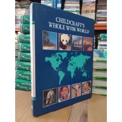 Childcraft's whole wide world 574746