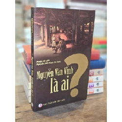 Nguyễn Văn Vĩnh là ai? - Nguyễn Lâm Bình chủ biên