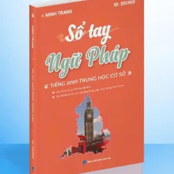 Sổ tay ngữ pháp Tiếng Anh THCS 795813