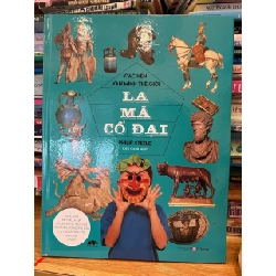 Các nền văn minh thế giới la mã cổ đại -Philip Steele 786288