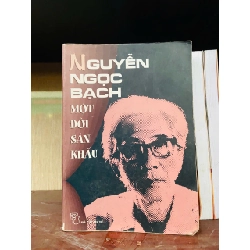 Một đời sân khấu - Nguyễn Ngọc Bạch