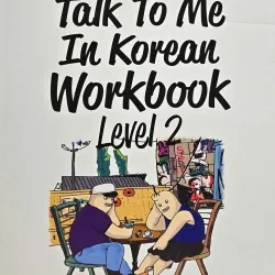 Giáo trình học tiếng Hàn Talk to me in Korean / Talk to me in Korean Workbook (tập 2-5) 760256