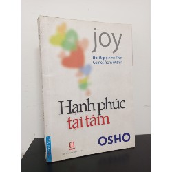 OSHO - Hạnh Phúc Tại Tâm (Tái Bản 2012) New 80% HCM.ASB2010 62760