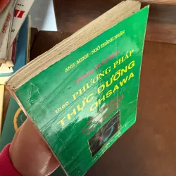 PHƯƠNG PHÁP THỰC DƯỠNG OHSawa – Phòng và trị bệnh | Sách sức khỏe kinh điển 974408