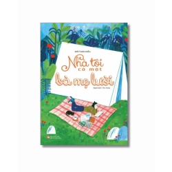 Nhà tôi có một bà mẹ lười - Đới Thảo Niễu