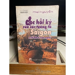 [Phiên Chợ Sách Cũ] Đọc Hồi Ký Của Các Tướng Tá Sài Gòn xuất bản ở nước ngoài 2000 - Mai Nguyễn -NXB Trẻ 0506