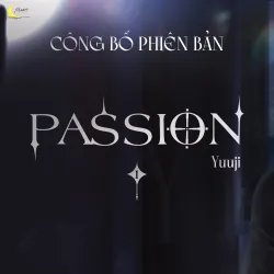 [Đam Mỹ_Boylove] Sách - PASSION - Tập 1 - Bản đặc biệt/Siêu đặc biệt 1021708