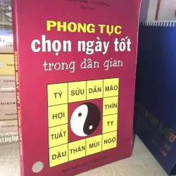 Phong tục chọn ngày tốt-Phong Sinh- Cát Tường