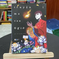 Truyện ma sau 6 giờ-tác giả Lê Vũ Kiến Huy-truyện ma Việt Nam