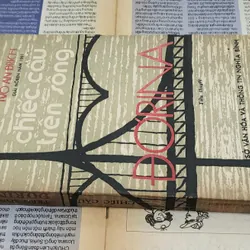 Tiểu thuyết CHIẾC CẦU TRÊN SÔNG DRINA - nhà văn Ivo Andrić (giải Nobel Văn chương 1961) 726952